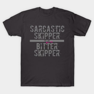 The Line between Sarcastic and Bitter T-Shirt